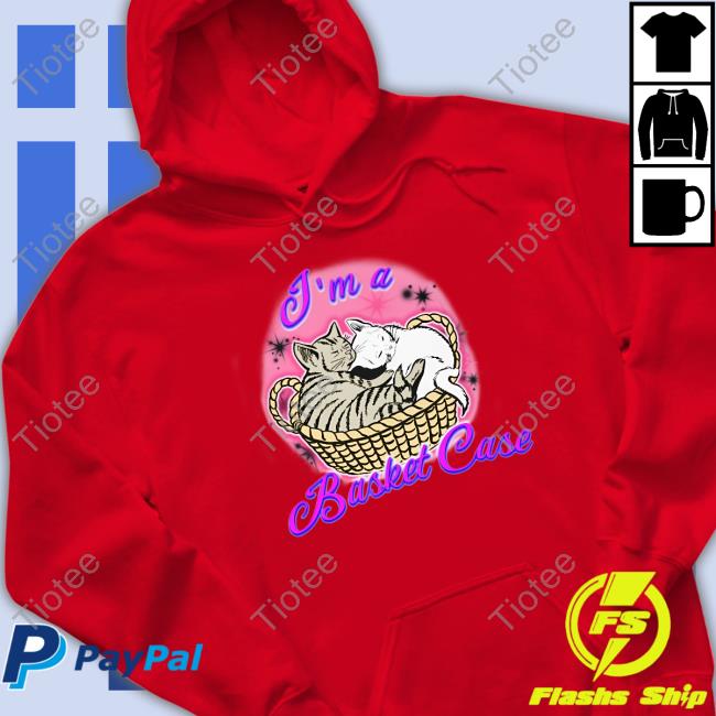 I'm A Basket Case Crewneck Sweatshirt I'm A Basket Case Crewneck Sweatshirt