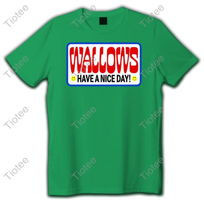 Wallows Have A Nice Day Sweatshirt Wallows Merch - Tiotee