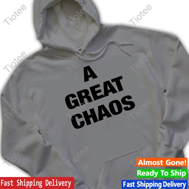 Chaos Comin' Hoodie Sweatshirt - Tiotee