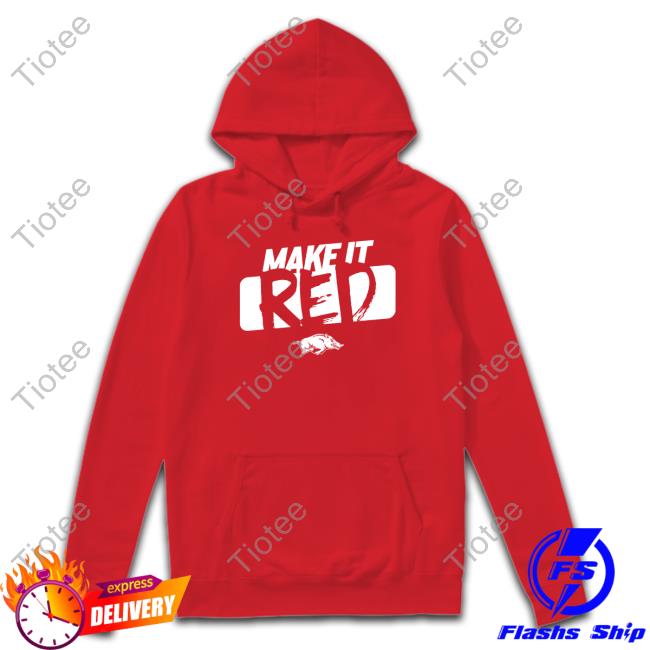 Arkansas Razorbacks Merch Make It Red Hooded Sweatshirt Arkansas Razorbacks Merch Make It Red Hooded Sweatshirt