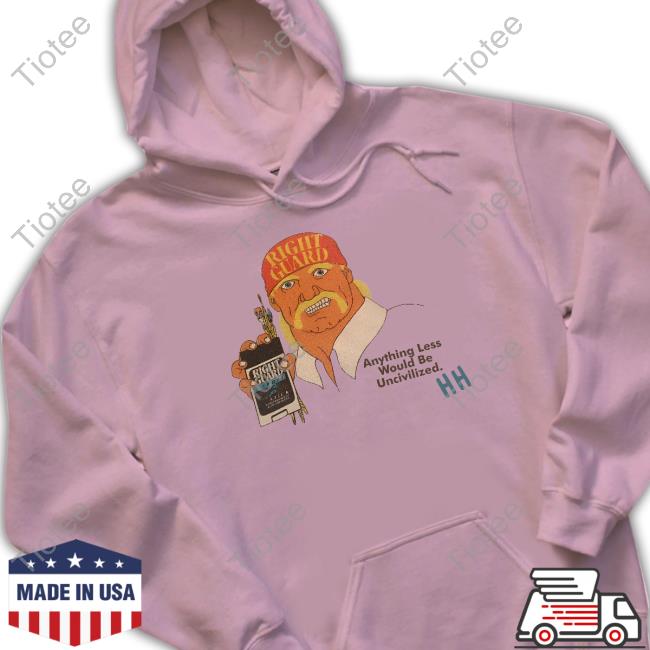 Anything Less Would Be Uncivilized Long Sleeve T Shirt Anything Less Would Be Uncivilized Long Sleeve T Shirt