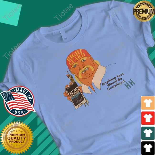 Anything Less Would Be Uncivilized Long Sleeve T Shirt Anything Less Would Be Uncivilized Long Sleeve T Shirt