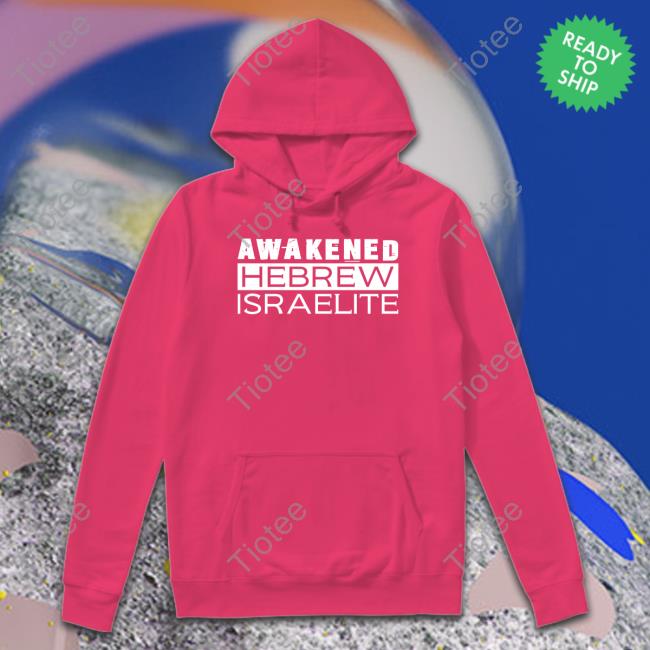 Awakened Hebrew Israelite Long Sleeve T Shirt Awakened Hebrew Israelite Long Sleeve T Shirt