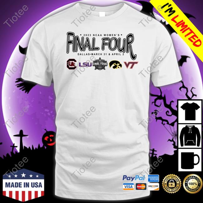 2023 Ncaa Women’S Final Four Dallas March 31 And April 2 T-Shirt
