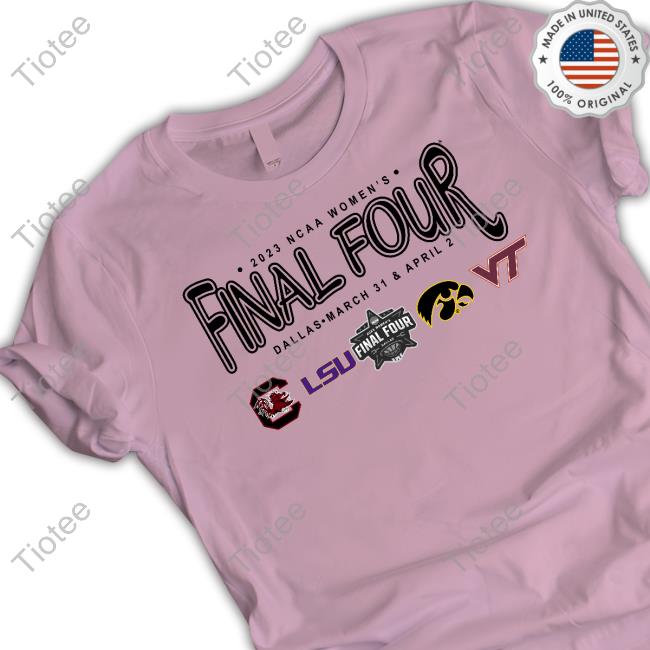 2023 Ncaa Women’S Final Four Dallas March 31 And April 2 T-Shirt 2023 Ncaa Women’S Final Four Dallas March 31 And April 2 T-Shirt