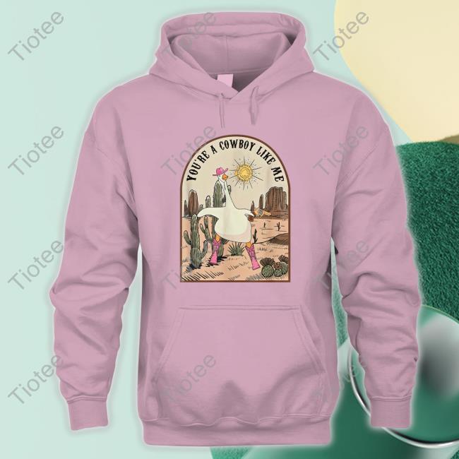 You 're A Cowboy Like Me Pink Cowgirl Duck Tee Shirt You 're A Cowboy Like Me Pink Cowgirl Duck Tee Shirt