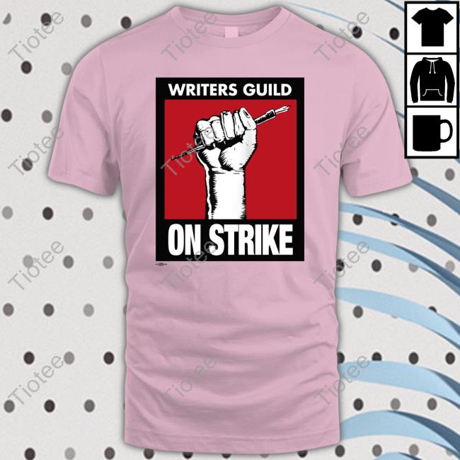 Official Writers Guild On Strike T Shirt Official Writers Guild On Strike T Shirt