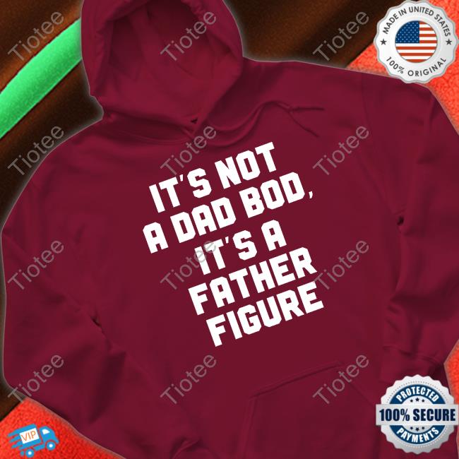 https://tiotee.com/wp-content/uploads/2023/05/lgqa-its-not-a-dad-bod-its-a-father-figure-hoodie.jpg