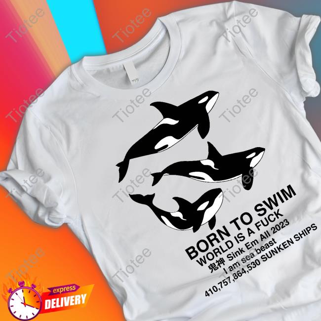 Rat Bucket Born To Swim Sink Em All 2023 I Am Sea Beast Sunken Ships Sweatshirt Rat Bucket Born To Swim Sink Em All 2023 I Am Sea Beast Sunken Ships Sweatshirt