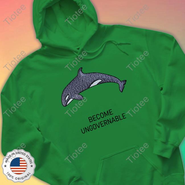 Shark Become Ungovernable T-Shirt, Hoodie, Tank Top, Sweater And Long Sleeve T-Shirt Shark Become Ungovernable T-Shirt, Hoodie, Tank Top, Sweater And Long Sleeve T-Shirt