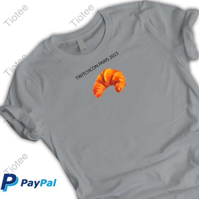 Twitchcon Paris 2023 Croissant Shirt Carstairsbur Twitchcon Paris 2023 Croissant Shirt Carstairsbur
