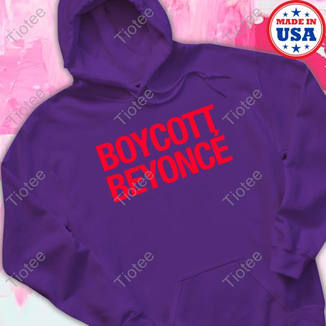 Official Boycott Beyoncé T-Shirt Official Boycott Beyoncé T-Shirt