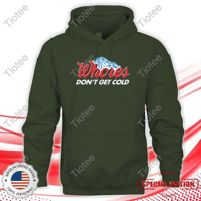 Official Unethical Threads Merch Busch Light Whores Don’T Get Cold T-Shirt Official Unethical Threads Merch Busch Light Whores Don’T Get Cold T-Shirt