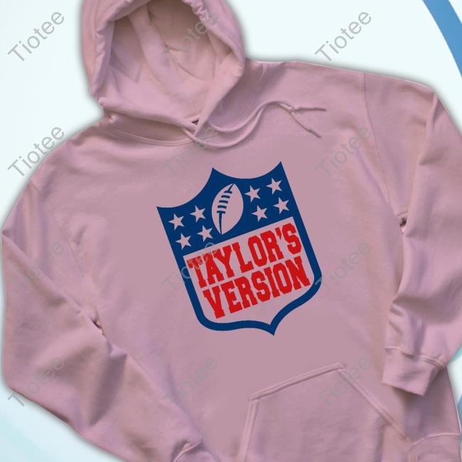 Official official Taylors Version Football Nfl T-Shirt, hoodie