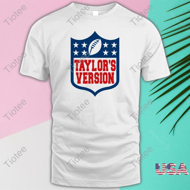 NFL Taylor's Version Shirt, hoodie, longsleeve, sweatshirt, v-neck tee