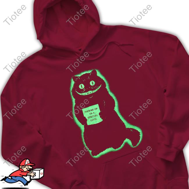 Fuck Me Up On A Spiritual Cat T-Shirt Fuck Me Up On A Spiritual Cat T-Shirt