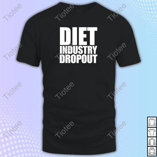 Official Daily Fatspo Diet Industry Dropout T-Shirt Official Daily Fatspo Diet Industry Dropout T-Shirt