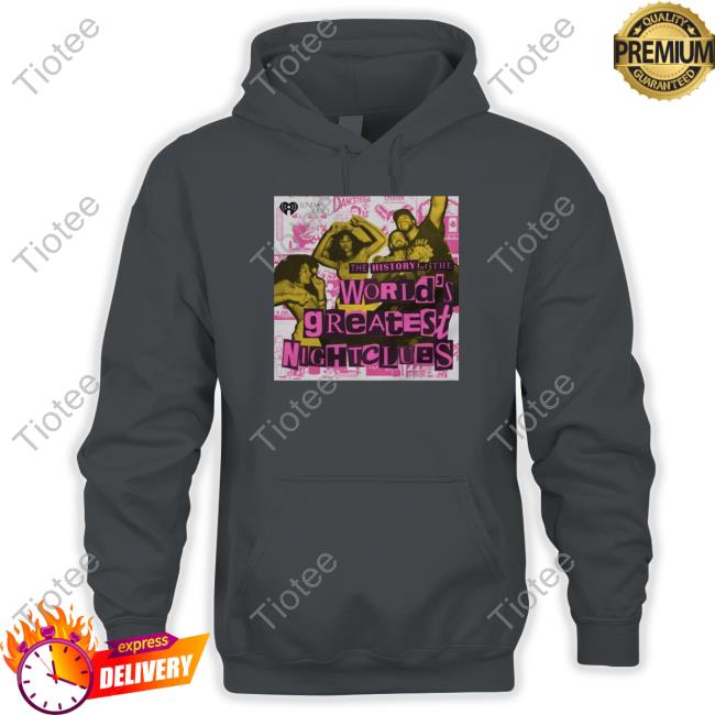 The History Of Nightclubs T Shirt The History Of Nightclubs T Shirt