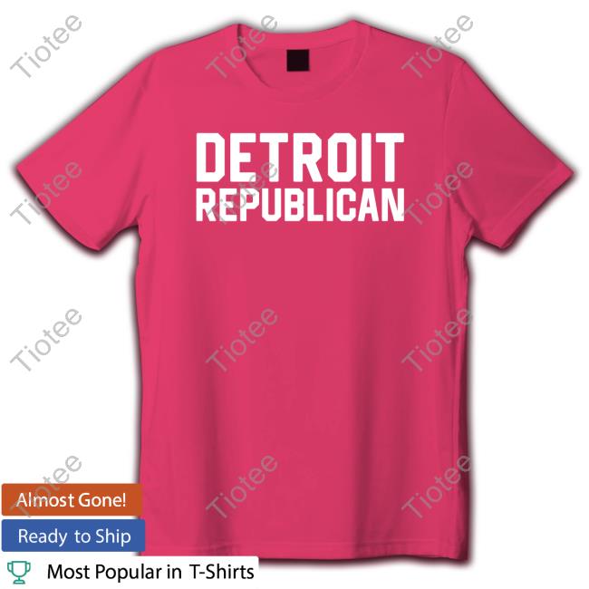 Official Detroit Republican T-Shirt Official Detroit Republican T-Shirt