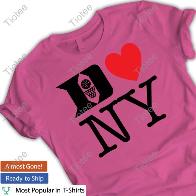 Duke Love Ny Official Shirt Duke Love Ny Official Shirt