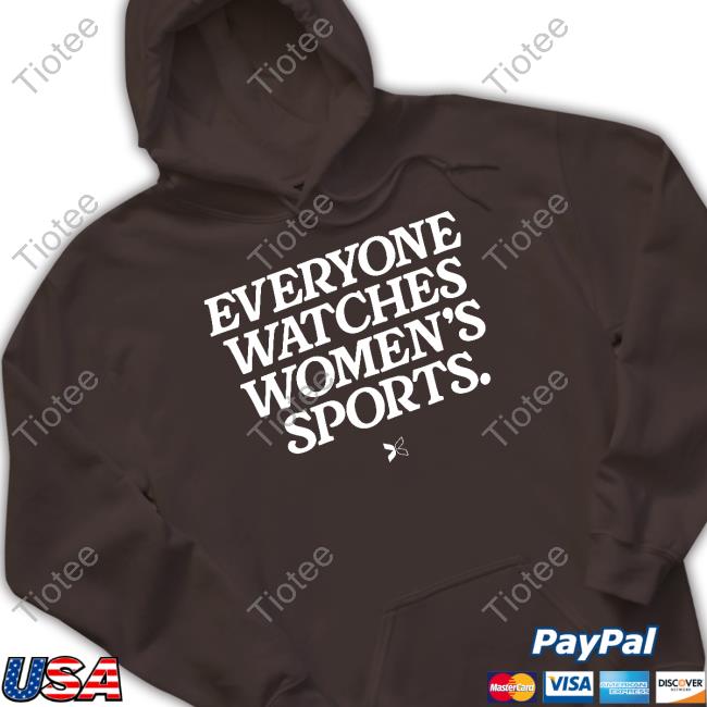 Everyone Watches Women's Sports Tee – Togethxr