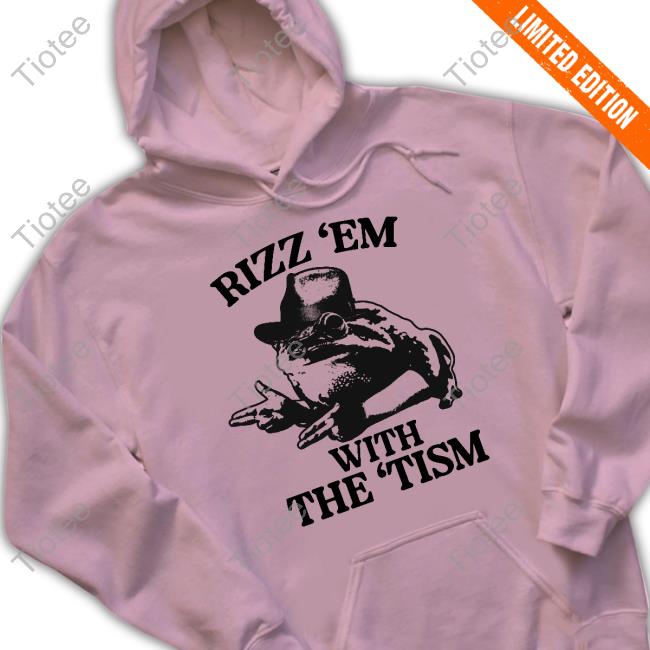 Rizz 'Em With The 'Tism Cowboy Frog Tee Shirt Rizz 'Em With The 'Tism Cowboy Frog Tee Shirt