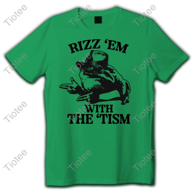 Rizz 'Em With The 'Tism Cowboy Frog Tee Shirt Rizz 'Em With The 'Tism Cowboy Frog Tee Shirt