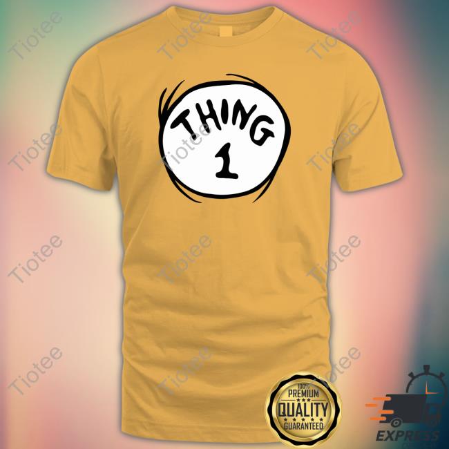 Official Thing 1 T-Shirts Official Thing 1 T-Shirts