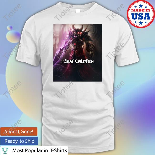 I Beat Children Kassadin Tee Shirt I Beat Children Kassadin Tee Shirt