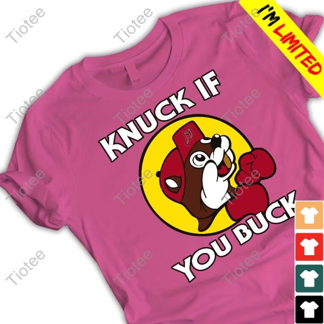 Knuck If You Buck T-Shirt,Hoodie,Sweatshirt Knuck If You Buck T-Shirt,Hoodie,Sweatshirt