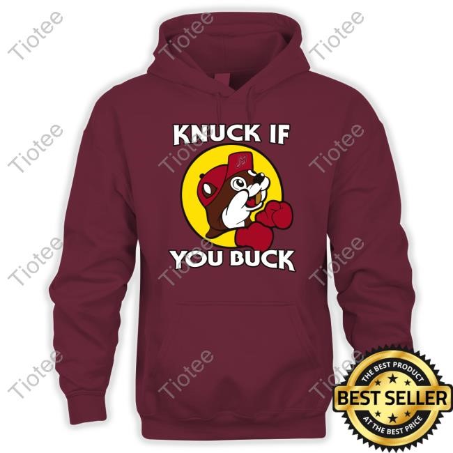 Knuck If You Buck T-Shirt,Hoodie,Sweatshirt Knuck If You Buck T-Shirt,Hoodie,Sweatshirt