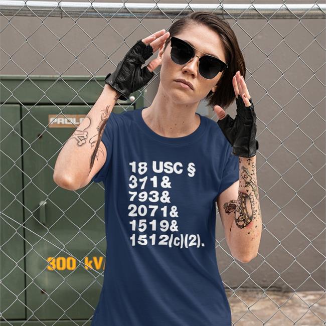 Crimes & Crimes & Crimes 18 Usc 371 & 793 & 2071 & 1519 & 1512 Shirt 40Th Birthday The Daily Beans Merch