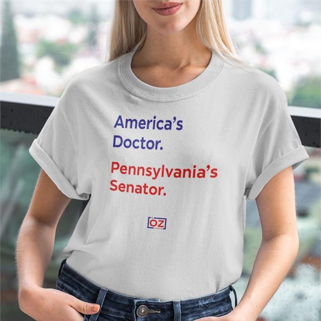 America's Doctor Pennsylvania's Senator Tee Shirt