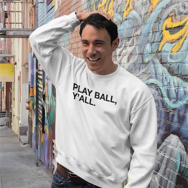 Play Ball Y'all Shirt Grey