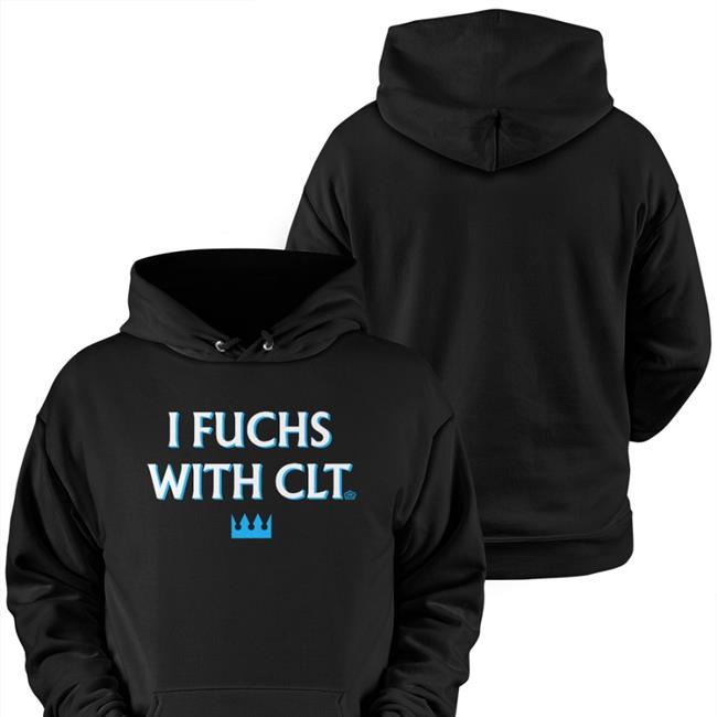 I Fuchs With Clt T Shirt