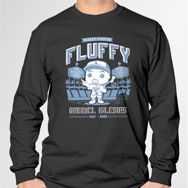 Fluffy Guy Merch Fluffy Funko Baseball T-Shirt Dodger Stadium Fluffy Gabriel Iglesias May 2022