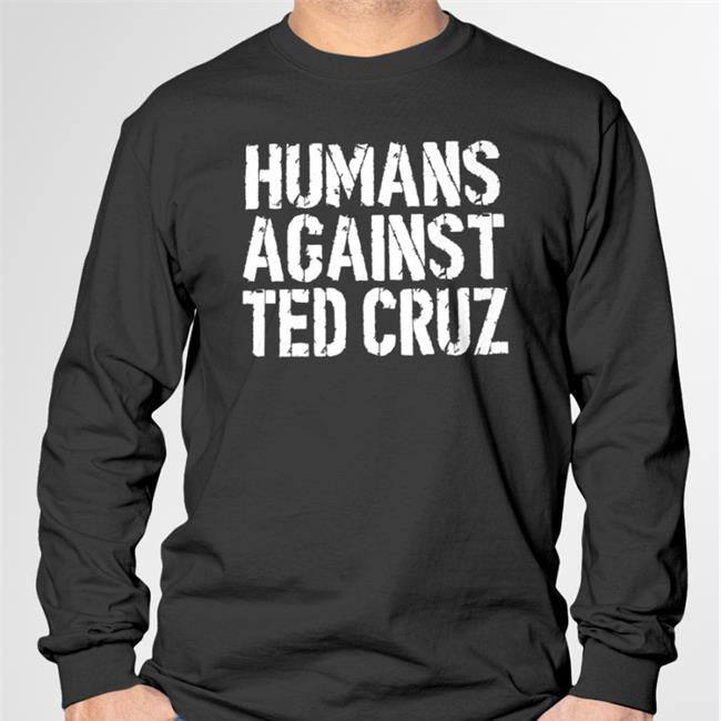 Humans Against Ted Cruz Shirt