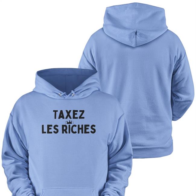 Manon Aubry Taxez Les Riches T Shirt La Petite Republique Merch Taxez Les Riches Sweatshirt