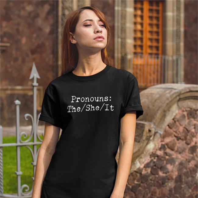 Chad Prather Pronouns The She It Shirts Prathertees