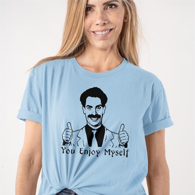 You Enjoy Myself Tee Shirt