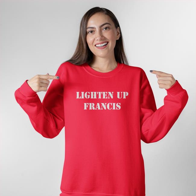 Lighten Up Francis Tee Shirt Super 70S Sports Store