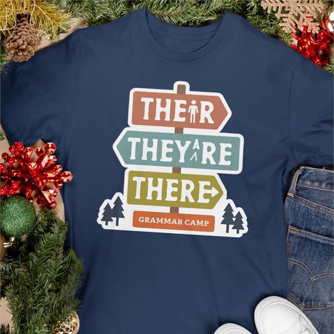 Their They're There Shirts Grammar Camp