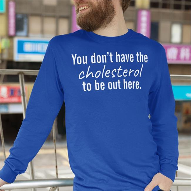 Bonfire Keke Palmer’S Powerslide You Don't Have The Cholesterol To Be Out Here Shirt