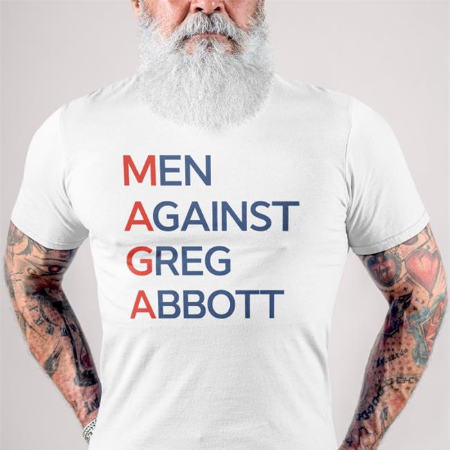 Men Against Greg Abbott T Shirt Mothers Against Greg Abbott Merch Zachary Petrizzo Demonstrator From Morton's Steakhouse
