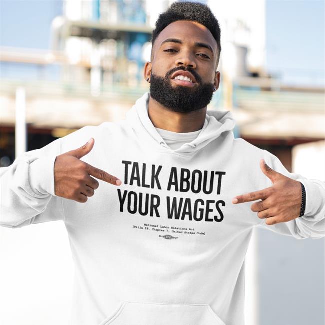 Talk About Your Wages Shirts Solidarity Super Store Victoria Ruddy