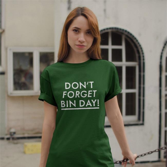 VeryBritishProblems Don't Forget Bin Day Shirts