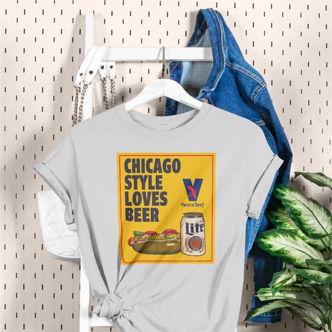 Eddie Vienna Miller Lite Beef Chicago Style Loves Beer It's Miller Time Shirt