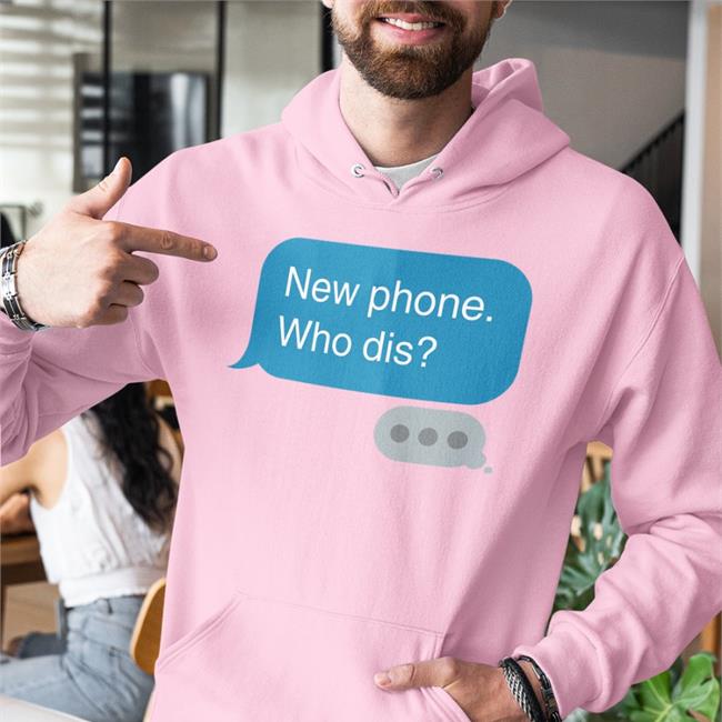 New Phone Who Dis Shirts