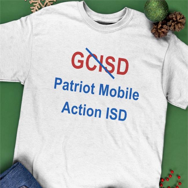 Gcisd Patriot Mobile Action Isd Tee Shirt