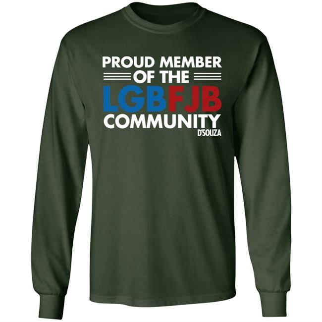 Dinesh D'Souza Proud Member Of The LGBFJB Community T Shirt